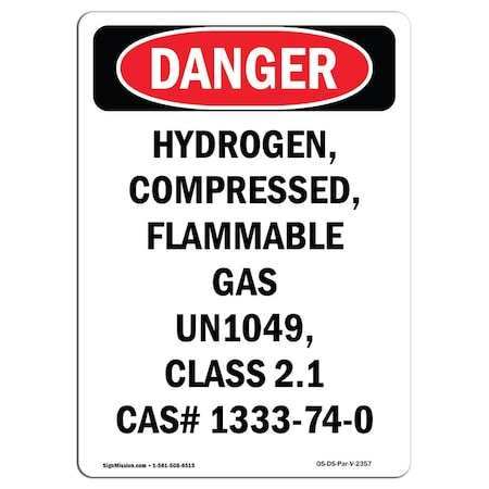 Signmission OSHA Danger Sign, 5" Height, Hydrogen Compressed Flammable, Portrait, 10PK OS-DS-D-35-V-2357-10PK